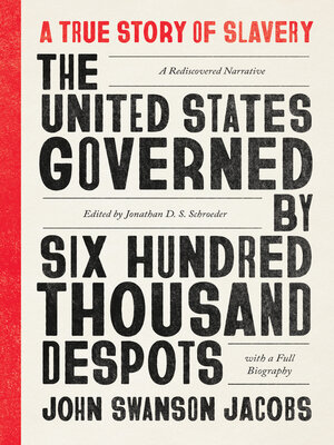 cover image of The United States Governed by Six Hundred Thousand Despots